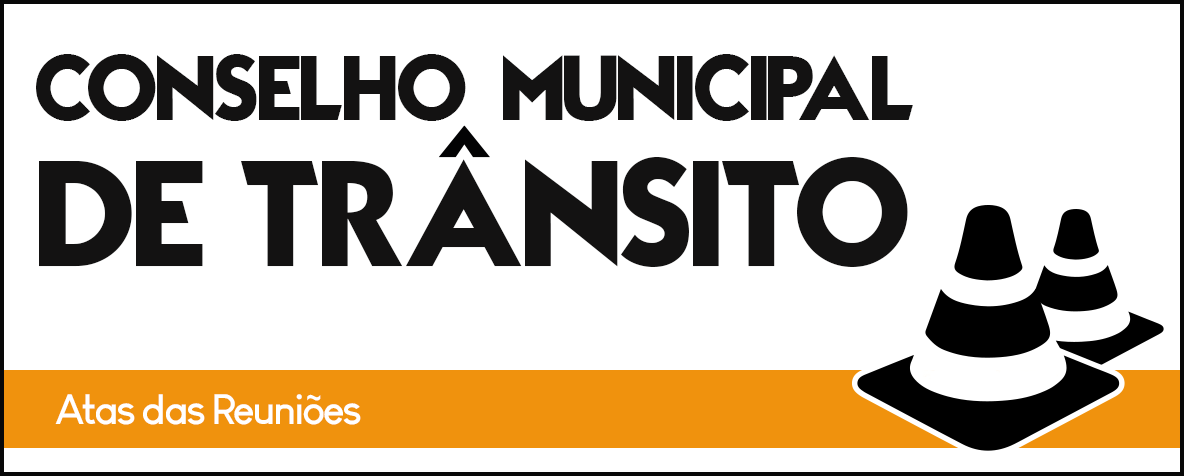 Atas Conselho Municipal de Trânsito